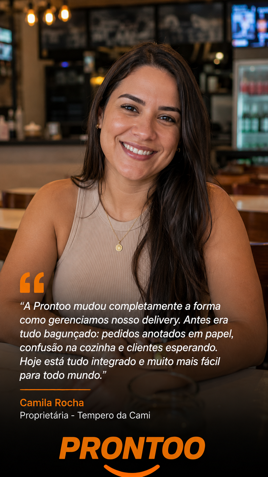 Camila Rocha, Proprietária · Tempero da Cami: “Hoje está tudo integrado e muito mais fácil.”